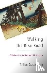 Wilson, William Scott - Walking the Kiso Road