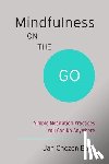 Bays, Jan Chozen - Mindfulness on the Go (Shambhala Pocket Classic)