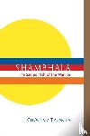 Trungpa, Chogyam - Shambhala: The Sacred Path of the Warrior