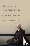 Hartman, Zenkei Blanche - Seeds for a Boundless Life