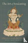 Lhadrepa, Konchog, Davis, Charlotte - The Art of Awakening