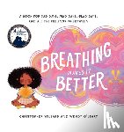 Willard, Christopher, O'Leary, Wendy - Breathing Makes It Better
