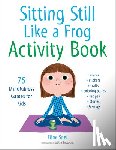 Snel, Eline, Boutavant, Marc - Sitting Still Like a Frog Activity Book