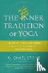 Stone, Michael - The Inner Tradition of Yoga
