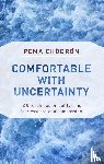 Chodron, Pema - Comfortable with Uncertainty