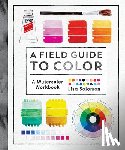Solomon, Lisa - A Field Guide to Color