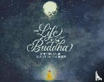 Sanche, Heather, Gesu, Tara di - The Life of the Buddha