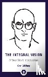 Wilber, Ken - Integral Vision