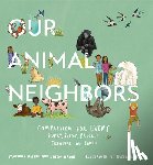 Ricard, Matthieu, Gruhl, Jason - Our Animal Neighbors