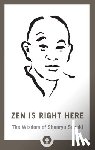 Chadwick, David - Zen Is Right Here