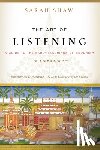 Shaw, Sarah - The Art of Listening
