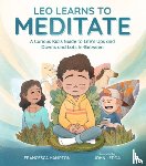 Hampton, Francesca, Ledda, John - Leo Learns to Meditate
