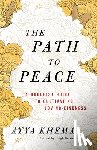 Khema, Ayya - The Path to Peace