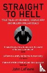 LeFevre, John - Straight to Hell