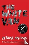 Hoffman, Patrick - The White Van