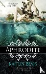 Bevis, Kaitlin - Aphrodite