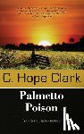 Clark, C Hope - Palmetto Poison
