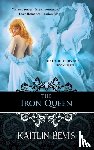 Bevis, Kaitlin - Iron Queen