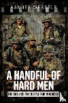 Wessels, Hannes - A Handful of Hard Men