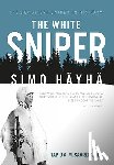 Saarelainen, Tapio - The White Sniper: Simo HaYha