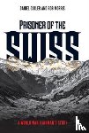 Culler, Daniel - Prisoner of the Swiss