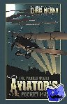  - The World War I Aviator's Pocket Manual