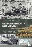 Buffetaut, Yves - German Armor in Normandy