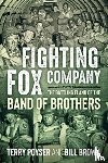 Brown, Bill, Poyser, Terry - Fighting Fox Company