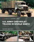 Didier Andres - Army Chevrolet Trucks in World War II