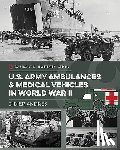 Andres, Didier - U.S. Army Ambulances and Medical Vehicles in World War II