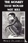 Drummond, Henry - The Monkey That Would Not Kill