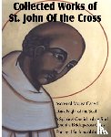 St John of the Cross - Collected Works of St. John of the Cross