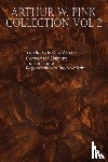 Pink, Arthur W - Arthur W. Pink Collection Vol 2