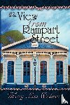 Widmer, Mary Lou - The View from Rampart Street