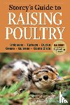 Drowns, Glenn - Storey's Guide to Raising Poultry, 4th Edition