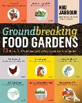 Jabbour, Niki - Groundbreaking Food Gardens
