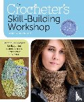 Ohrenstein, Dora - The Crocheter's Skill-Building Workshop
