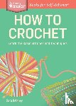 Delaney, Sara - How to Crochet