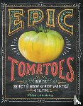 Lehoullier, Craig - Epic Tomatoes