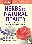 Gladstar, Rosemary - Herbs for Natural Beauty