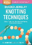 Eddy, Carson, Feld, Kate, Evans, Rachael - Beaded Jewelry: Knotting Techniques