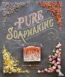 Faiola, Anne-Marie - Pure Soapmaking