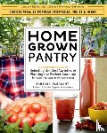 Pleasant, Barbara - Homegrown Pantry