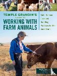 Grandin, Temple - Temple Grandin's Guide to Working with Farm Animals