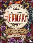 Toll, Maia - The Illustrated Herbiary