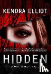 Kendra Elliot - Hidden