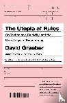 Graeber, David - The Utopia of Rules