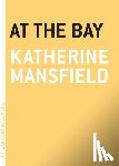 Mansfield, Katherine - At the Bay