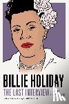 Holiday, Billie - Billie Holiday: The Last Interview