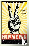 Lakey, George - How We Win